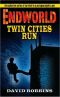 [Endworld 03] • Twin Cities Run